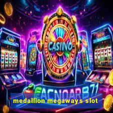 medallion megaways slot