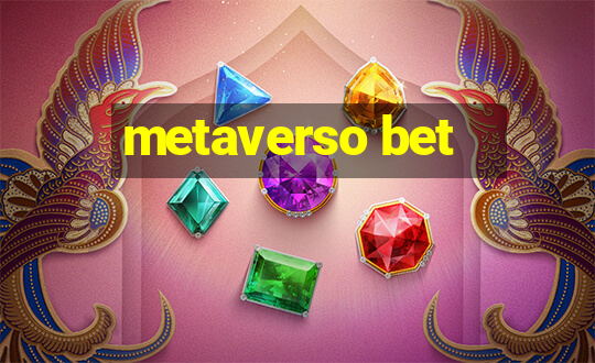 metaverso bet