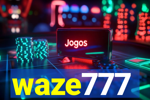 waze777