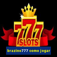 brazino777 como jogar