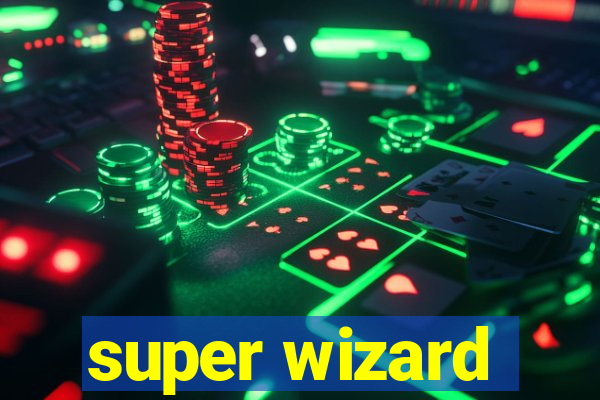 super wizard