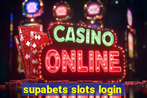 supabets slots login