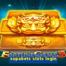 supabets slots login