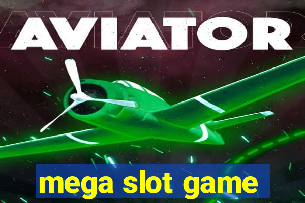 mega slot game