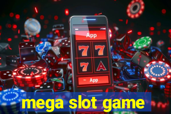 mega slot game