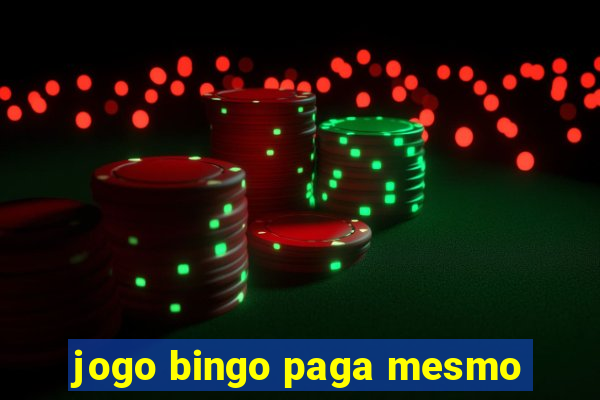 jogo bingo paga mesmo