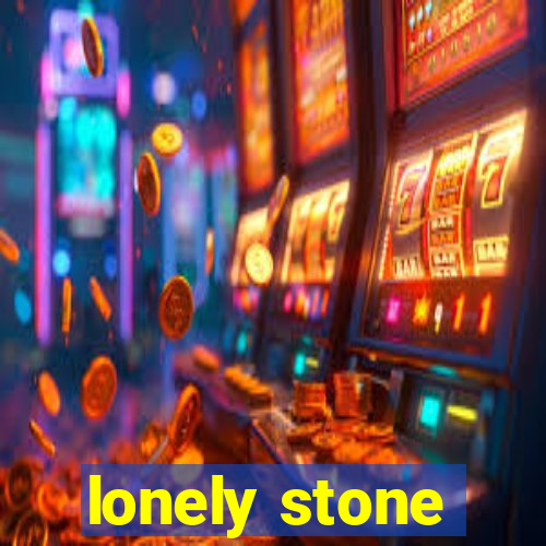 lonely stone