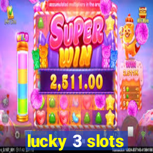 lucky 3 slots