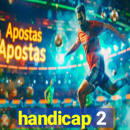 handicap 2