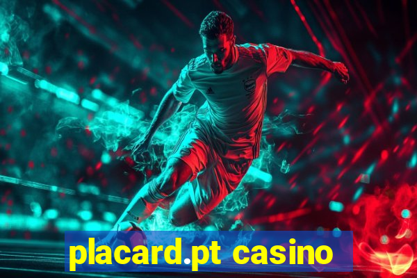 placard.pt casino