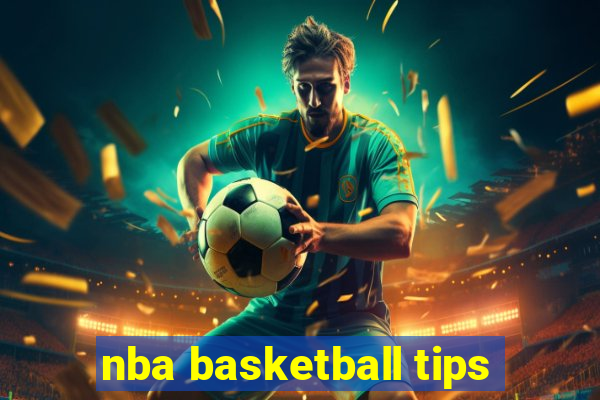 nba basketball tips