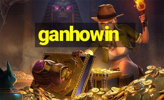 ganhowin