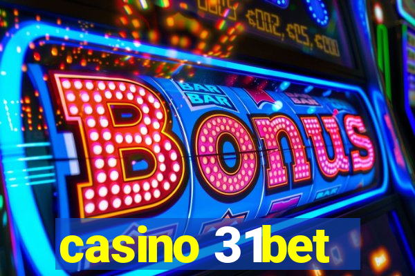 casino 31bet