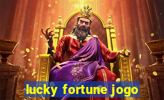 lucky fortune jogo