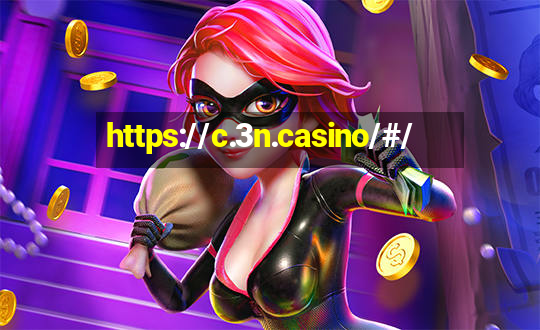 https://c.3n.casino/#/