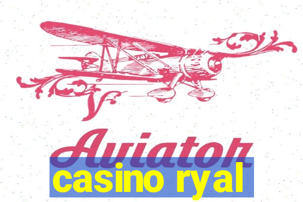 casino ryal