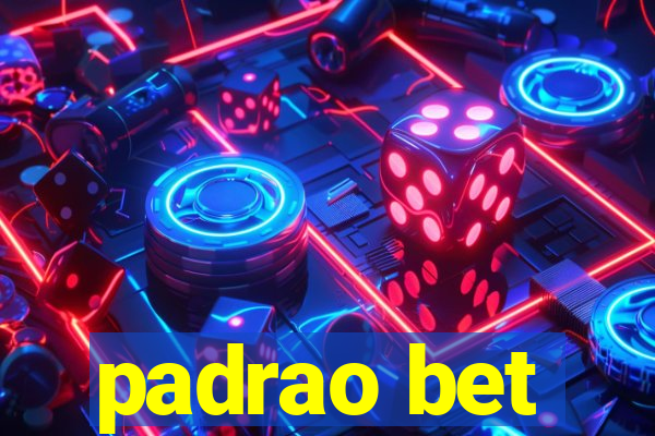 padrao bet