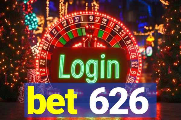 bet 626