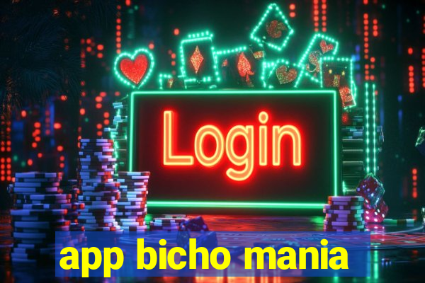 app bicho mania