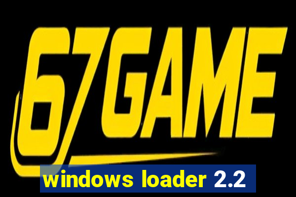 windows loader 2.2