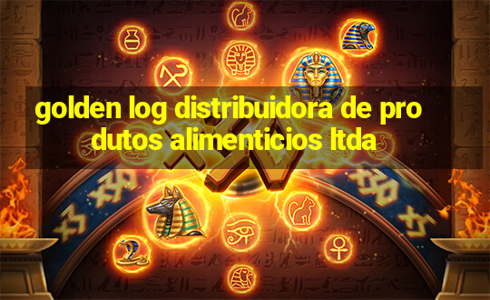 golden log distribuidora de produtos alimenticios ltda