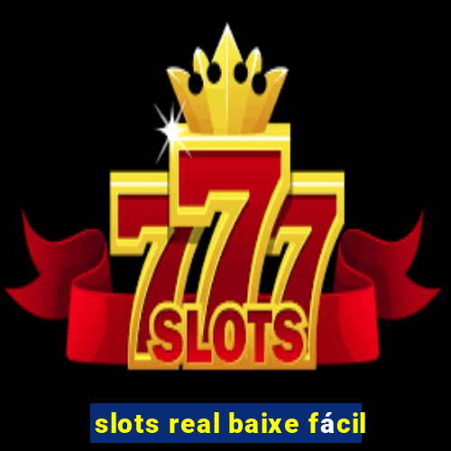 slots real baixe fácil