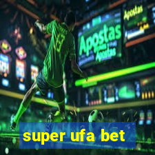 super ufa bet