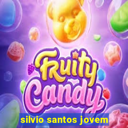 silvio santos jovem