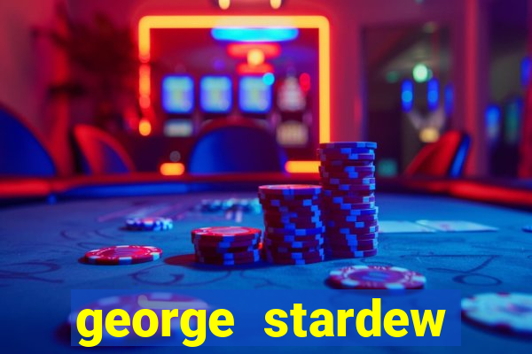 george stardew valley sobrenome