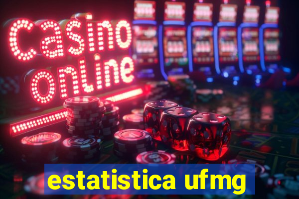 estatistica ufmg