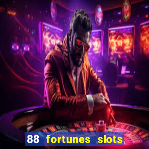 88 fortunes slots paga mesmo