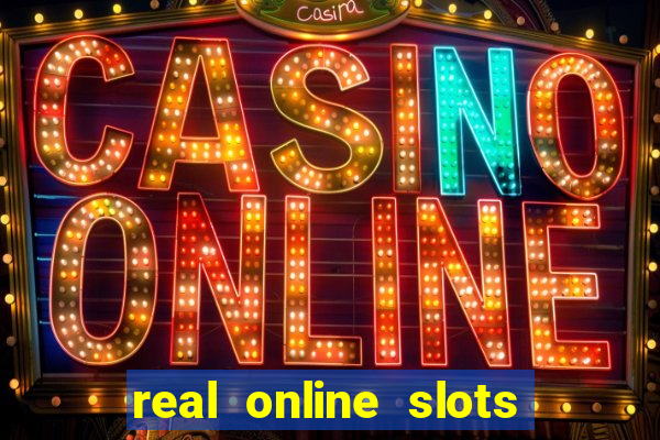 real online slots for real money