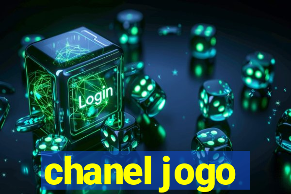 chanel jogo