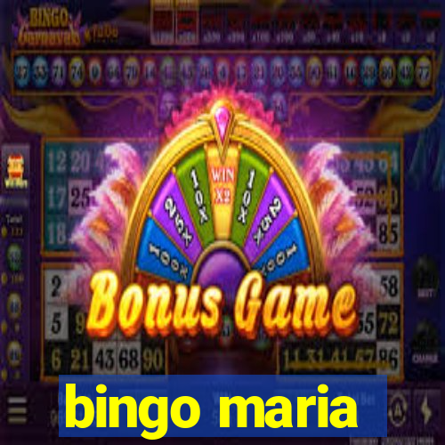 bingo maria