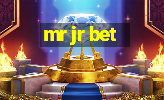 mr jr bet