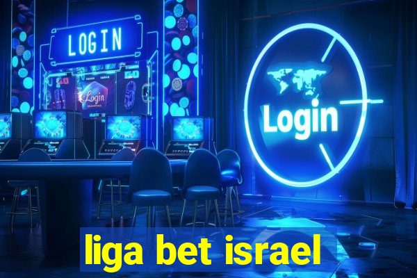 liga bet israel