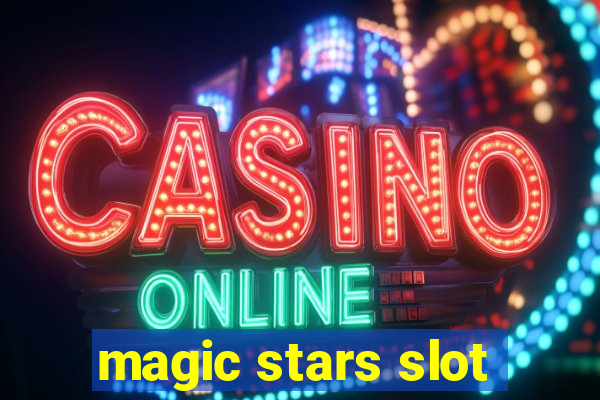 magic stars slot