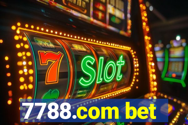 7788.com bet