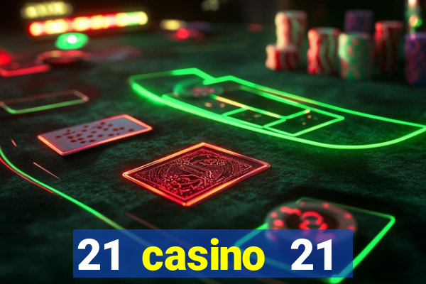 21 casino 21 freispiele ohne einzahlung