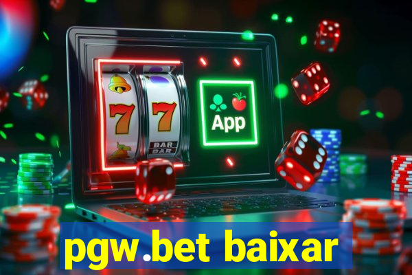 pgw.bet baixar