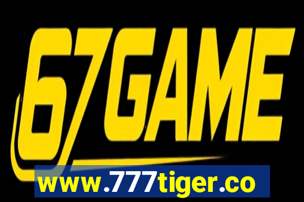 www.777tiger.com