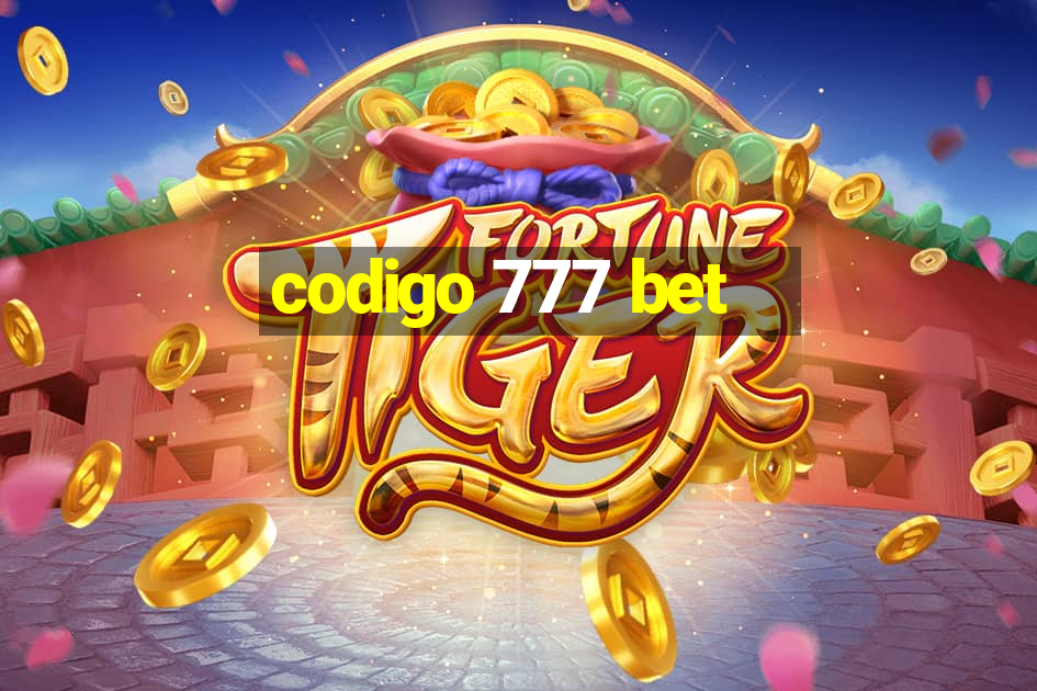 codigo 777 bet