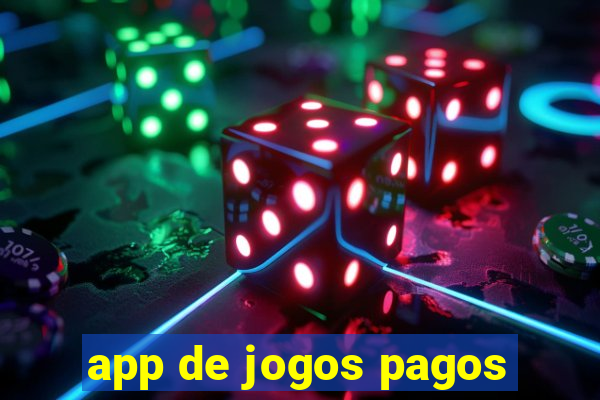 app de jogos pagos