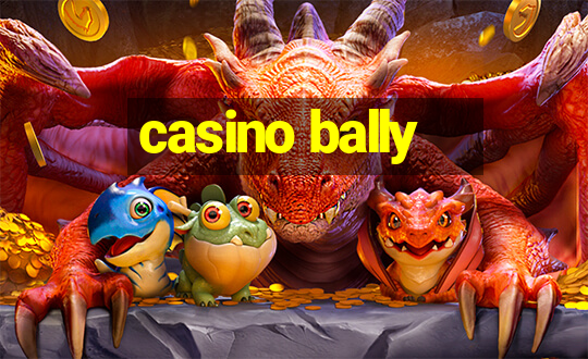 casino bally