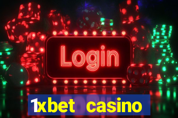 1xbet casino ho?geldin bonusu