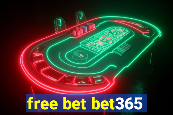 free bet bet365