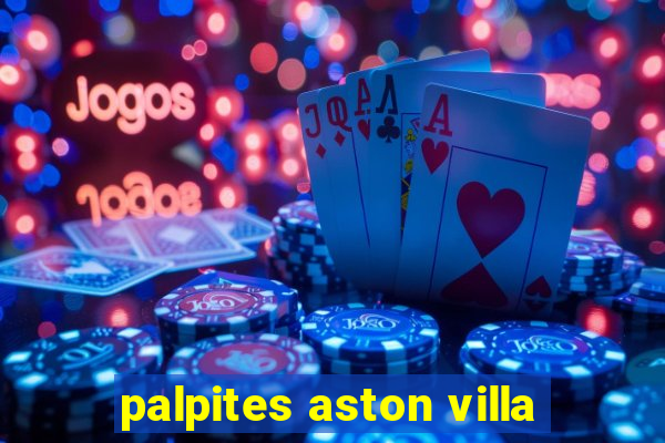 palpites aston villa