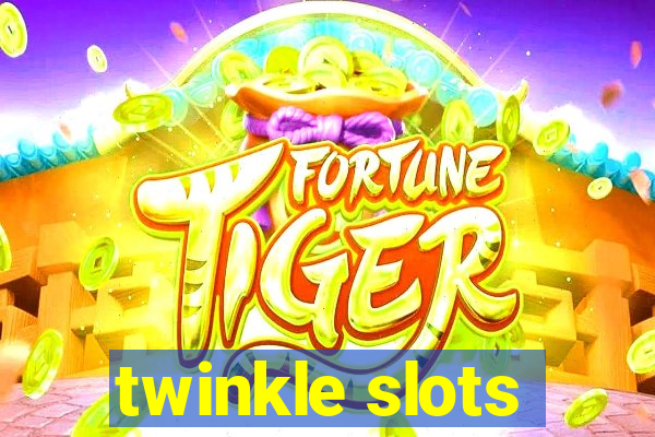 twinkle slots