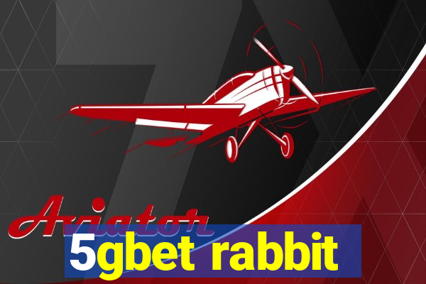 5gbet rabbit