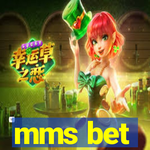 mms bet